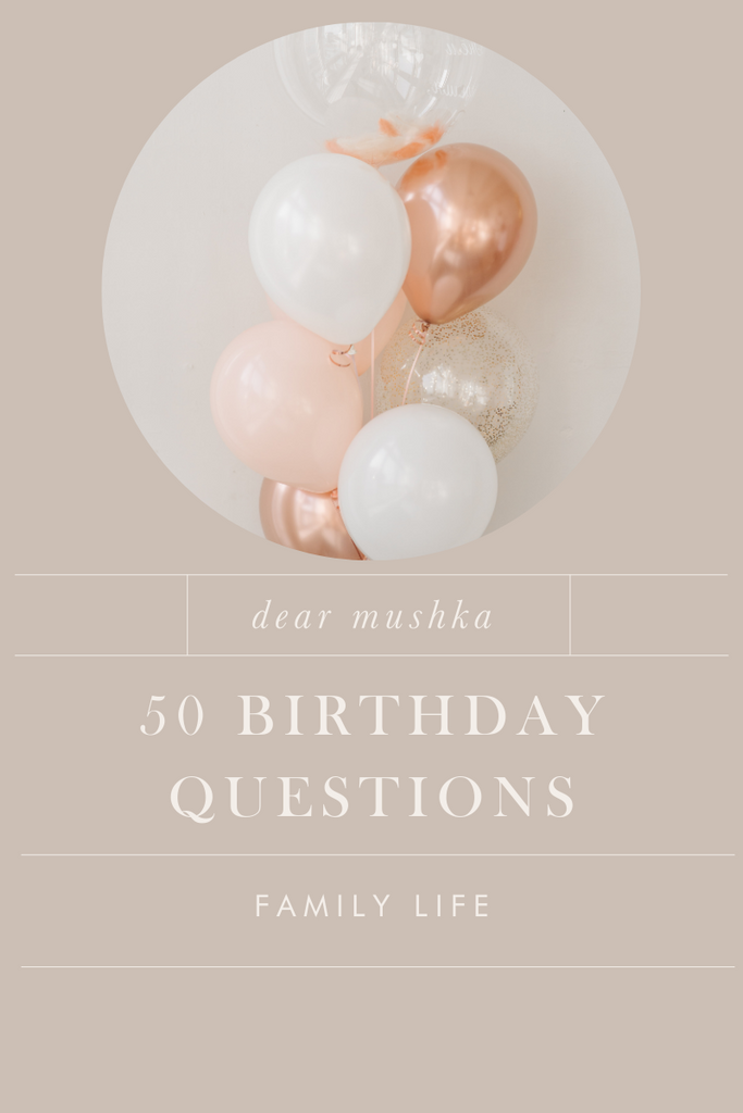 50 Birthday Questions We Ask Our Kids Each Year