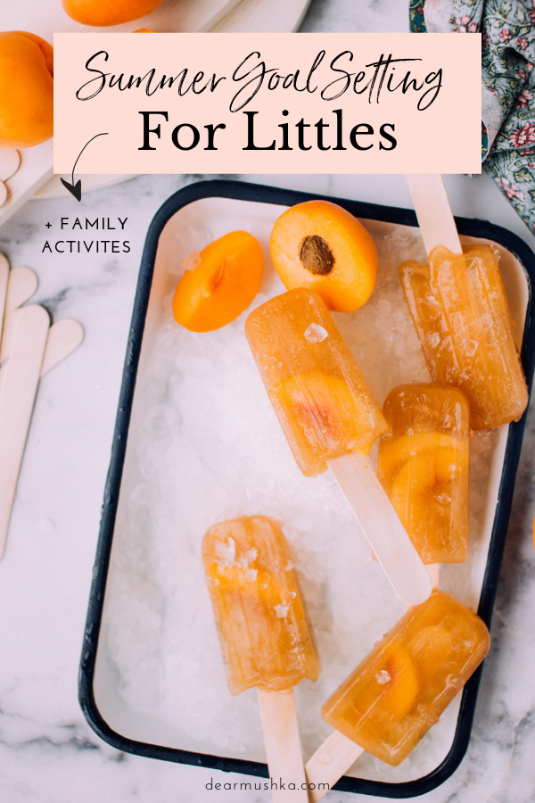 FAMILY: Summer Goal Setting for Littles