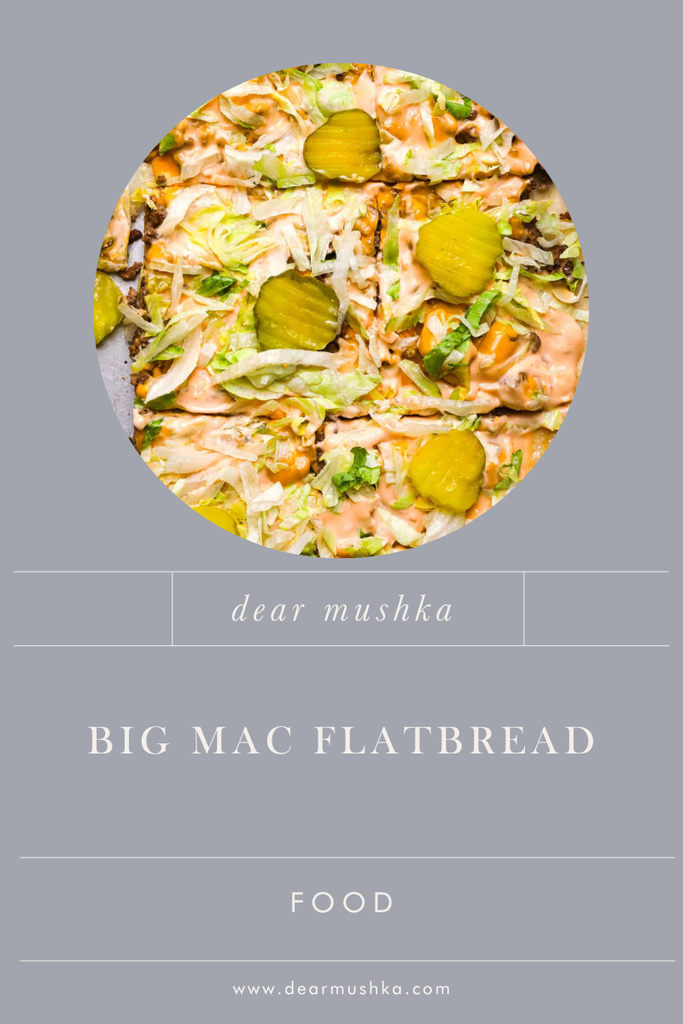 Big Mac Flatbread Recipe
