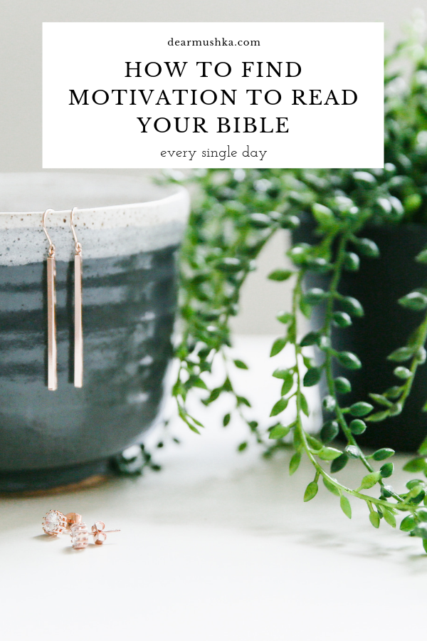 The Motivation You Need To Read Your Bible Every Day