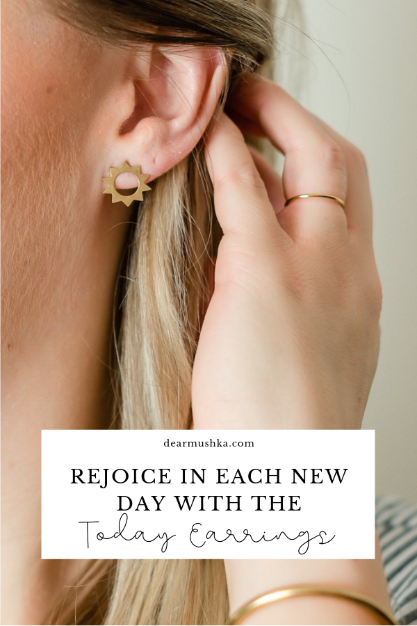 Rejoice in Each New Day with the Today Earrings