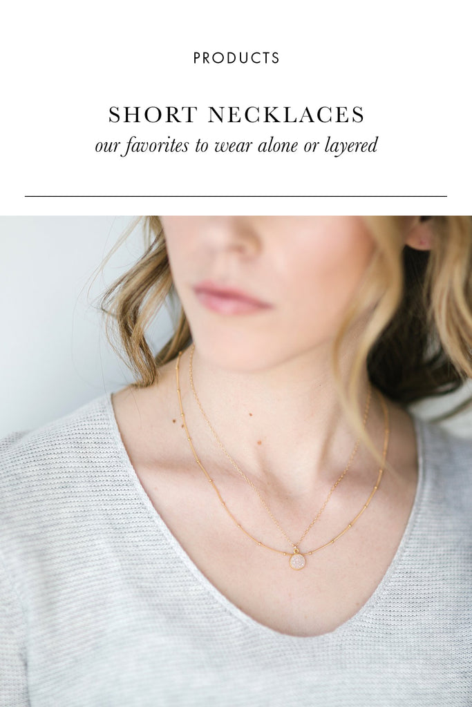 7 of our Favorite Short Necklaces