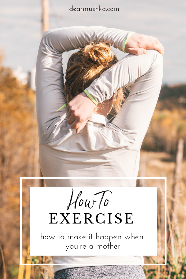 Exercise: How I Make it Happen with Two Kids