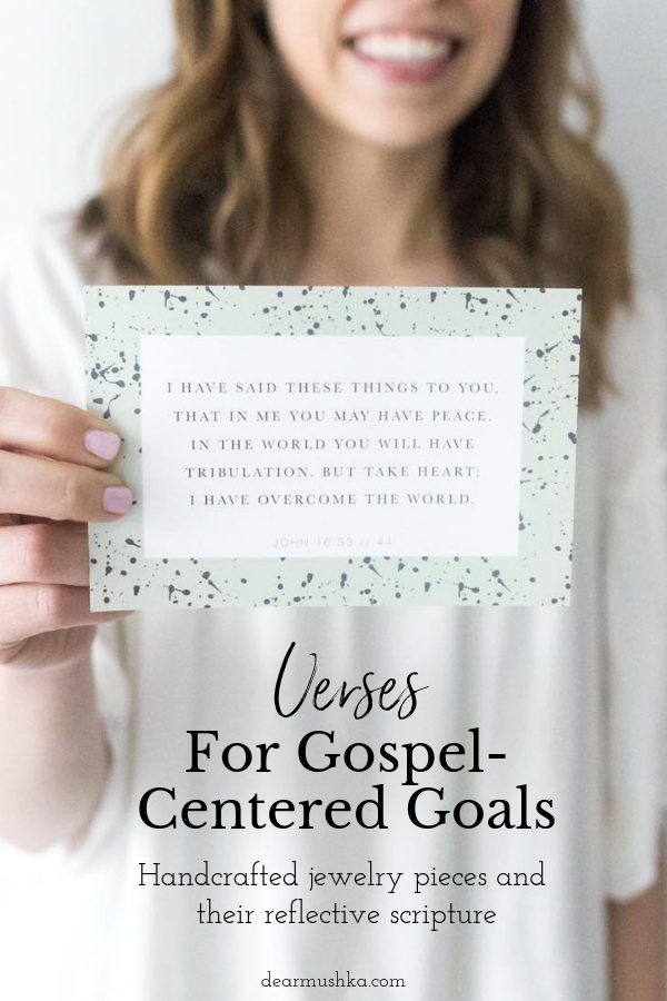 VERSES FOR GOSPEL-CENTERED GOALS