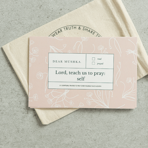 LORD, TEACH US TO PRAY: SELF | 31 PRAYERS